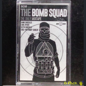 BACHIR  pres. THE BOMB SQUAD - THE ONLY MIXTAPE