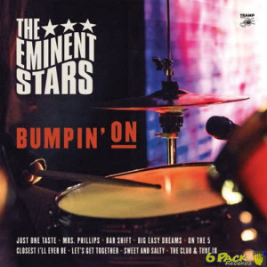 THE EMINENT STARS - BUMPIN' ON
