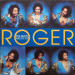 ROGER - THE MANY FACETS OF ROGER