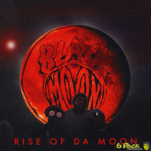BLACK MOON - RISE OF DA MOON (Blood Wax)
