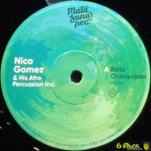 NICO GOMEZ AND HIS AFRO PERCUSSION INC. - BAILA CHIBIQUIBAN