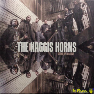 THE HAGGIS HORNS - STAND UP FOR LOVE