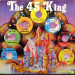 THE 45 KING - 45 KINGDOM