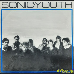 SONIC YOUTH - SONIC YOUTH