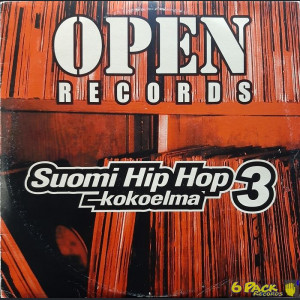 VARIOUS - OPEN RECORDS SUOMI HIP HOP -KOKOELMA 3