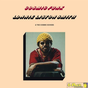 LONNIE LISTON SMITH & THE COSMIC ECHOES - COSMIC FUNK