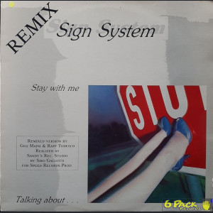 SIGN SYSTEM - STAY WITH ME (REMIX)