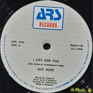 SHY ROSE - I CRY FOR YOU
