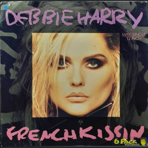DEBBIE HARRY - FRENCH KISSIN