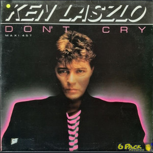 KEN LASZLO - DON'T CRY