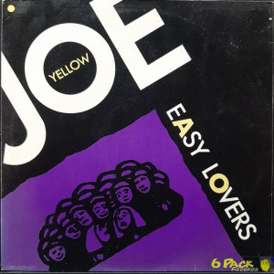 JOE YELLOW - EASY LOVERS