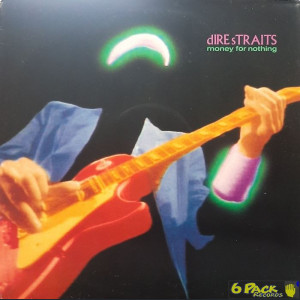DIRE STRAITS - MONEY FOR NOTHING