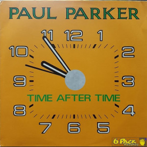 PAUL PARKER - TIME AFTER TIME