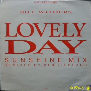 BILL WITHERS - LOVELY DAY (SUNSHINE MIX)