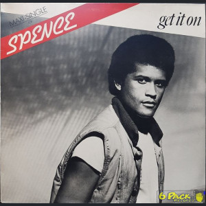 SPENCE - GET IT ON