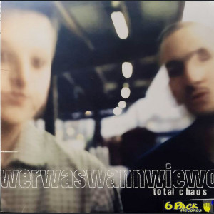 TOTAL CHAOS - WERWASWANNWIEWO