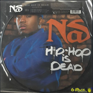 NAS feat. WILL.I.AM - HIP HOP IS DEAD (Picture Disc)