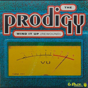 THE PRODIGY - WIND IT UP (REWOUND)