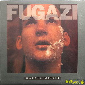 FUGAZI - MARGIN WALKER