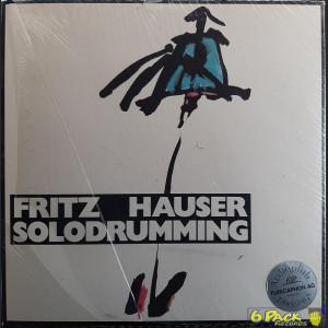 FRITZ HAUSER - SOLODRUMMING