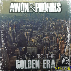 AWON & PHONIKS - RETURN TO THE GOLDEN ERA