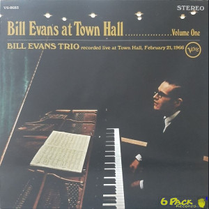 BILL EVANS TRIO - BILL EVANS AT TOWN HALL (VOLUME ONE)
