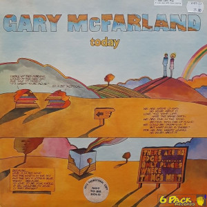 GARY MCFARLAND - TODAY