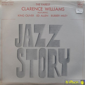 CLARENCE WILLIAMS feat. KING OLIVER - ED ALLEN - BUBBER MILEY - THE RAREST CLARENCE WILLIAMS