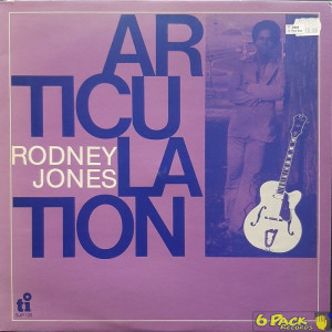 RODNEY JONES - ARTICULATION