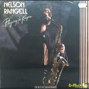 NELSON RANGELL - PLAYING FOR KEEPS