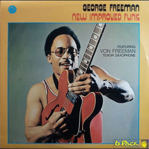 GEORGE FREEMAN - NEW IMPROVED FUNK