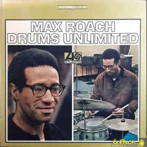MAX ROACH - DRUMS UNLIMITED