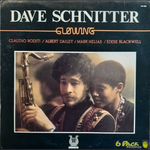 DAVE SCHNITTER - GLOWING