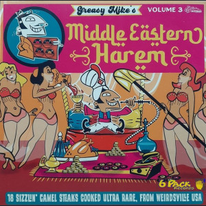 VARIOUS - GREASY MIKE'S MIDDLE EASTERN HAREM