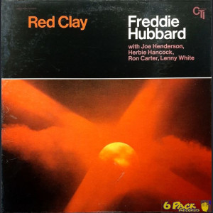 FREDDIE HUBBARD - RED CLAY