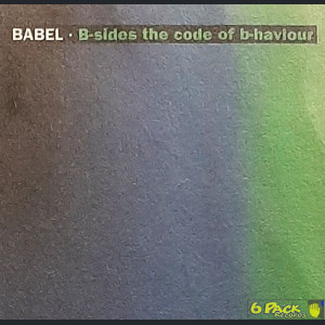 BABEL - B-SIDES THE CODE OF B-HAVIOUR