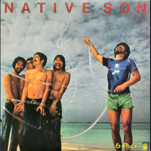 NATIVE SON - NATIVE SON