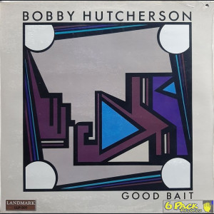 BOBBY HUTCHERSON - GOOD BAIT