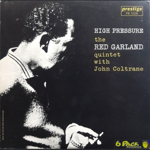 THE RED GARLAND QUINTET WITH JOHN COLTRANE - HIGH PRESSURE