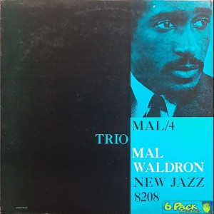 MAL WALDRON - MAL/4 TRIO