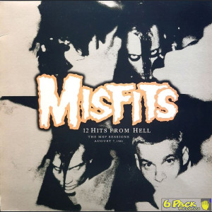 MISFITS - 12 HITS FROM HELL: THE MSP SESSIONS