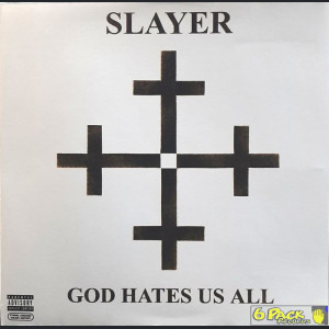 SLAYER - GOD HATES US ALL