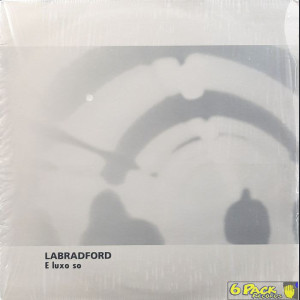 LABRADFORD - E LUXO SO