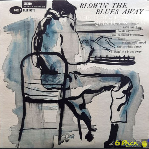 THE HORACE SILVER QUINTET & TRIO - BLOWIN' THE BLUES AWAY