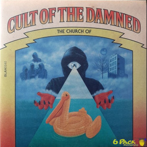 CULT OF THE DAMNED  - THE CHURCH OF