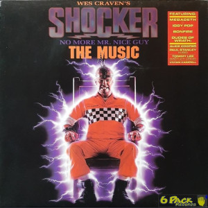 VARIOUS - WES CRAVEN'S SHOCKER - NO MORE MR. NICE GUY (THE MUSIC)
