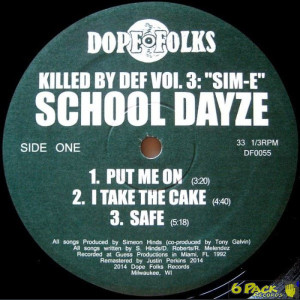 SCHOOL DAYZE / SIM-E - KILLED BY DEF VOL. 3: SIM-E