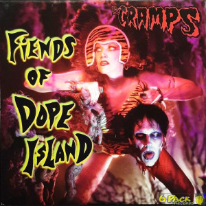 THE CRAMPS - FIENDS OF DOPE ISLAND