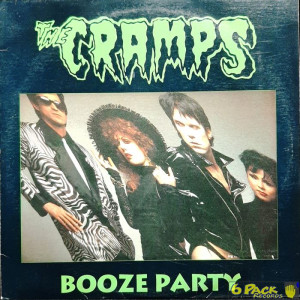THE CRAMPS - BOOZE PARTY