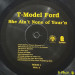 T-MODEL FORD - SHE AIN'T NONE OF YOUR'N